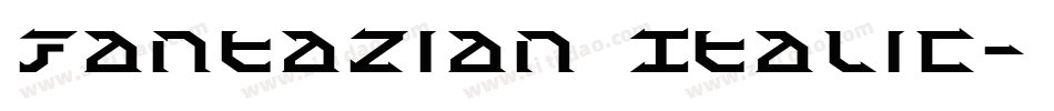 Fantazian Italic字体转换